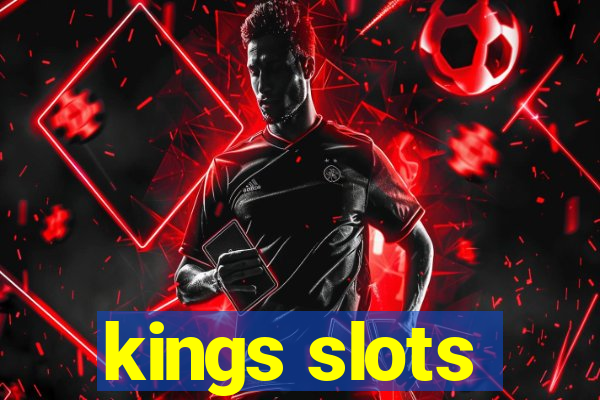 kings slots
